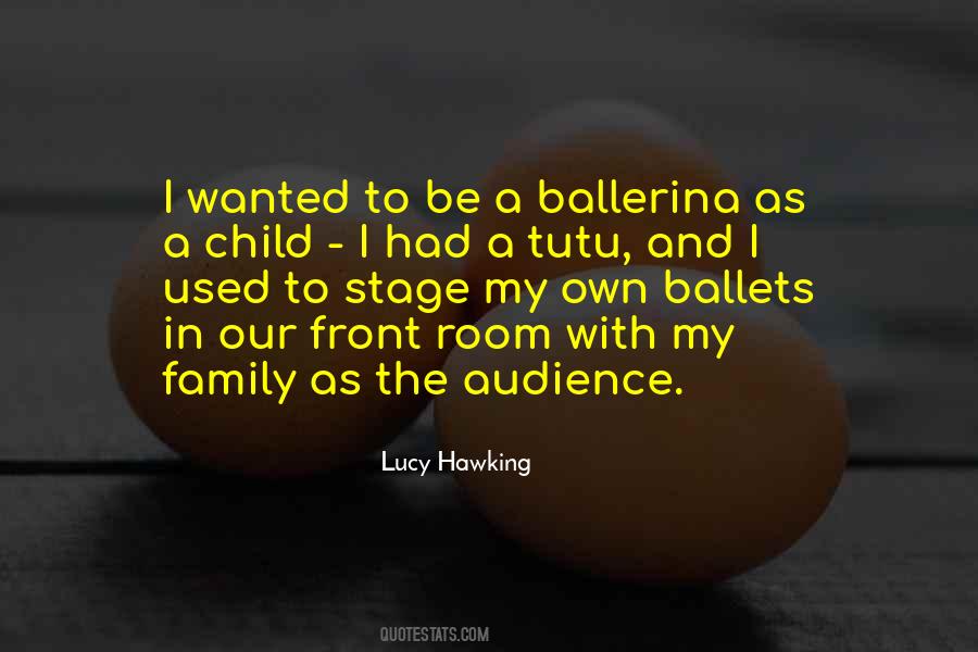 Lucy Hawking Quotes #1843460