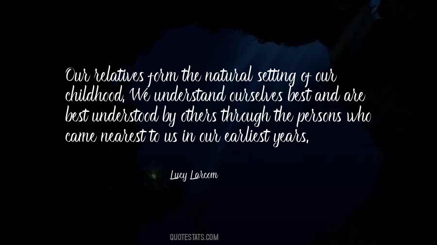 Lucy Larcom Quotes #1071346