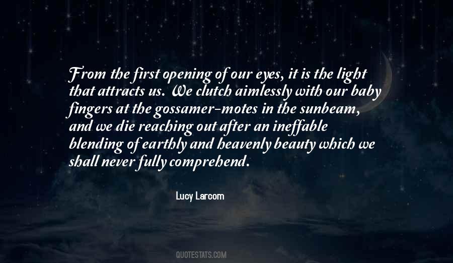 Lucy Larcom Quotes #1391834