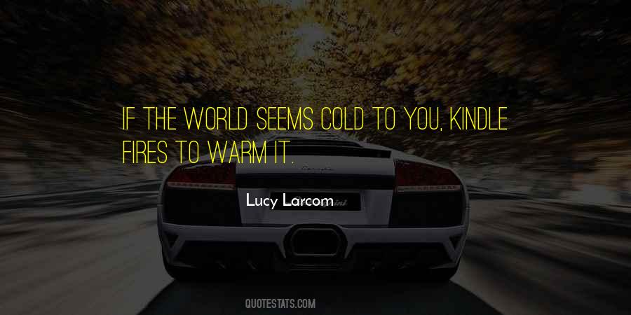 Lucy Larcom Quotes #1640101