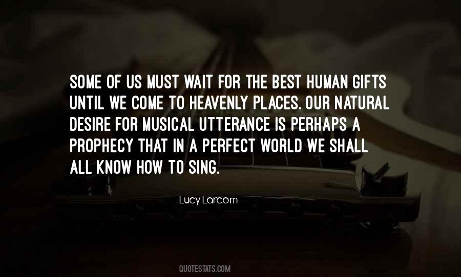 Lucy Larcom Quotes #559006