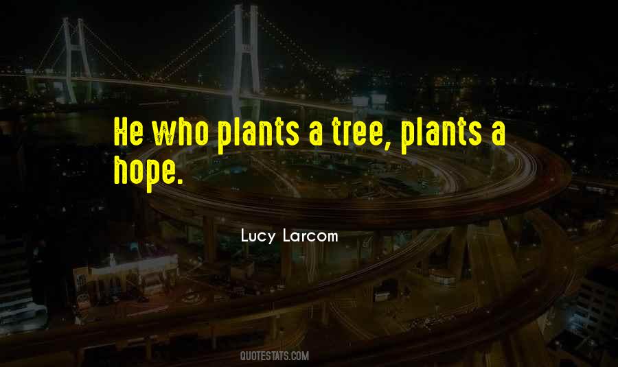 Lucy Larcom Quotes #93777