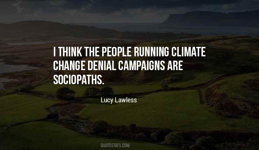 Lucy Lawless Quotes #423461