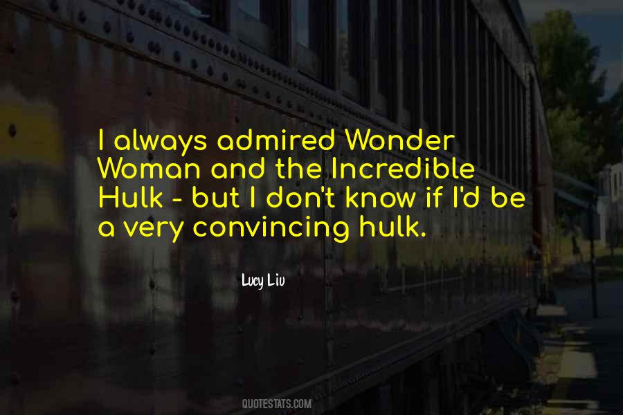 Lucy Liu Quotes #1154849