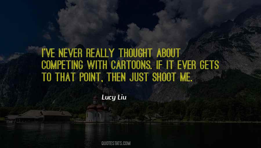 Lucy Liu Quotes #1855559
