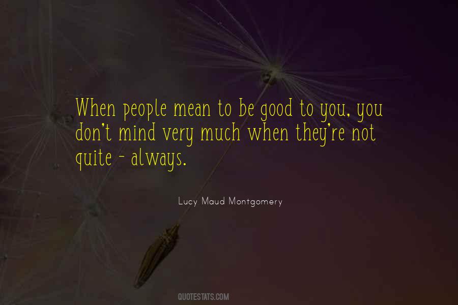 Lucy Maud Montgomery Quotes #194688