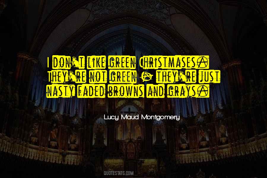 Lucy Maud Montgomery Quotes #259150