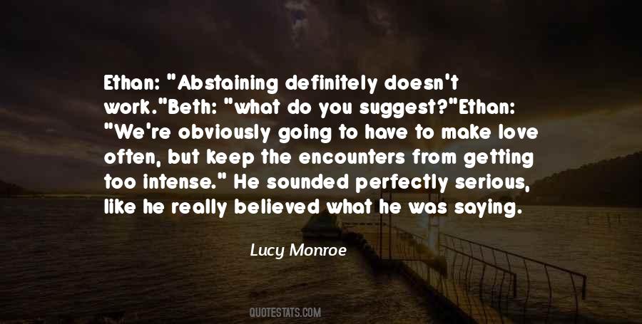 Lucy Monroe Quotes #169850