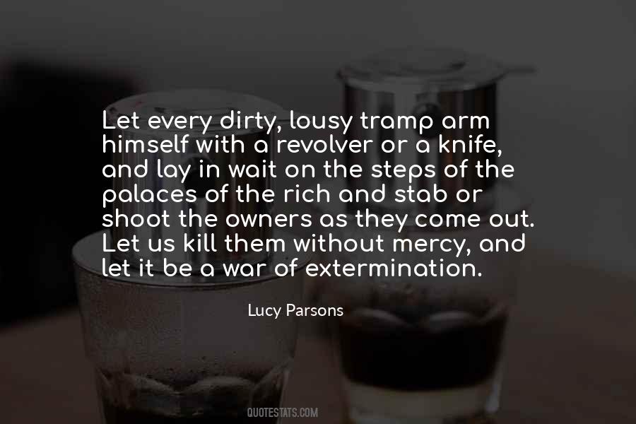 Lucy Parsons Quotes #1292710
