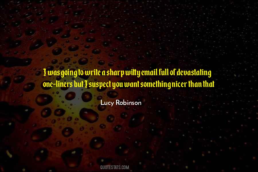 Lucy Robinson Quotes #926311