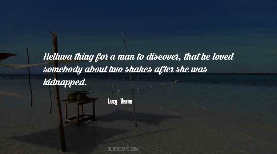 Lucy Varna Quotes #1429402