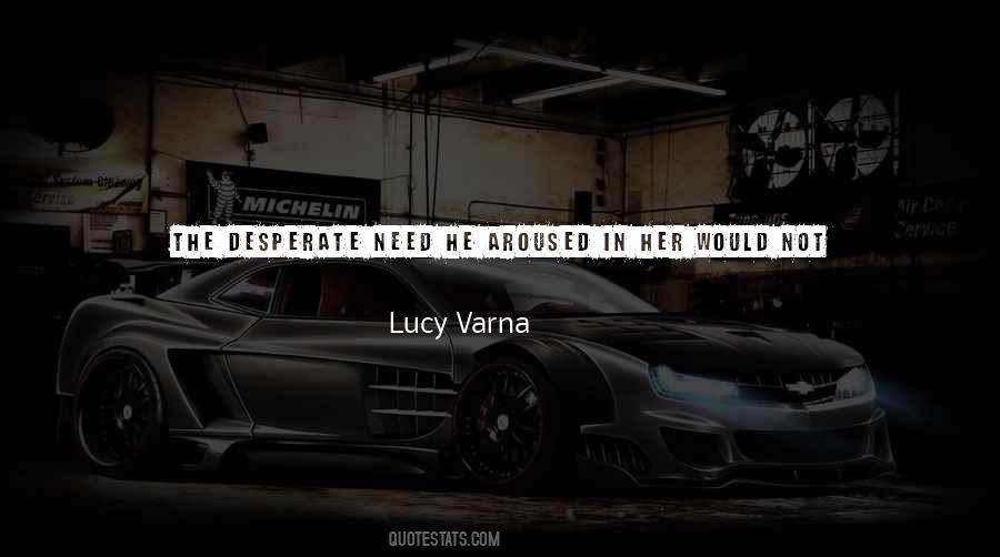 Lucy Varna Quotes #733634