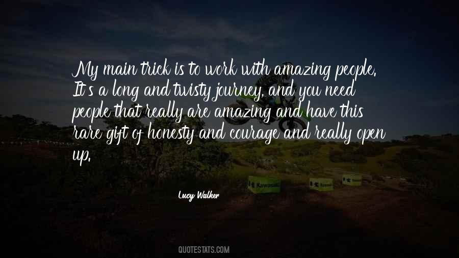 Lucy Walker Quotes #1724470