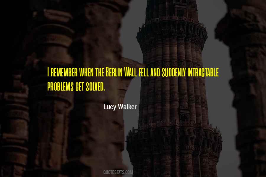 Lucy Walker Quotes #173957