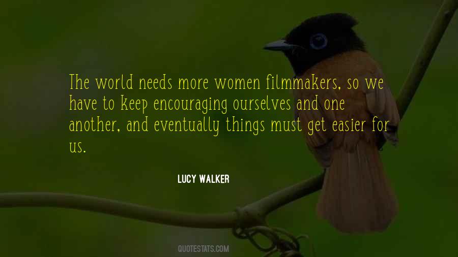 Lucy Walker Quotes #1751121