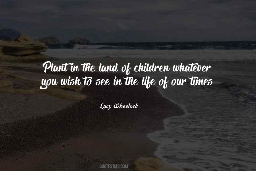 Lucy Wheelock Quotes #1064473 Lucy Wheelock Quotes #1064473