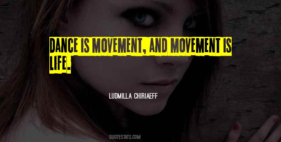 Ludmilla Chiriaeff Quotes #1169666