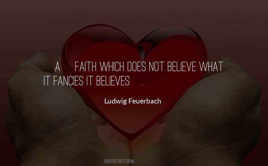 Ludwig Feuerbach Quotes #394614