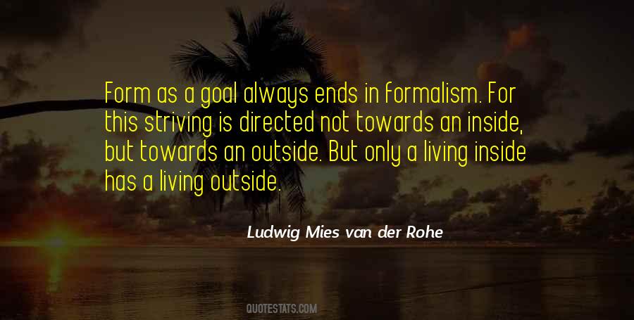 Ludwig Mies Van Der Rohe Quotes #1499498