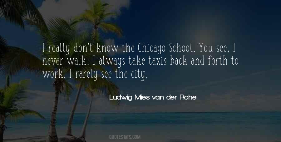 Ludwig Mies Van Der Rohe Quotes #1660189