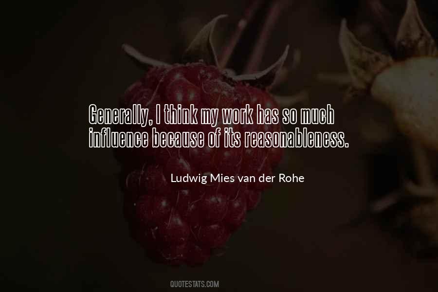 Ludwig Mies Van Der Rohe Quotes #212269