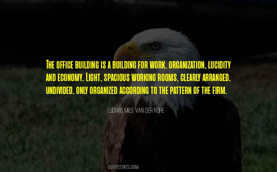 Ludwig Mies Van Der Rohe Quotes #241038