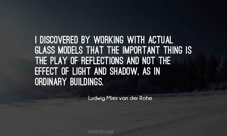 Ludwig Mies Van Der Rohe Quotes #267813