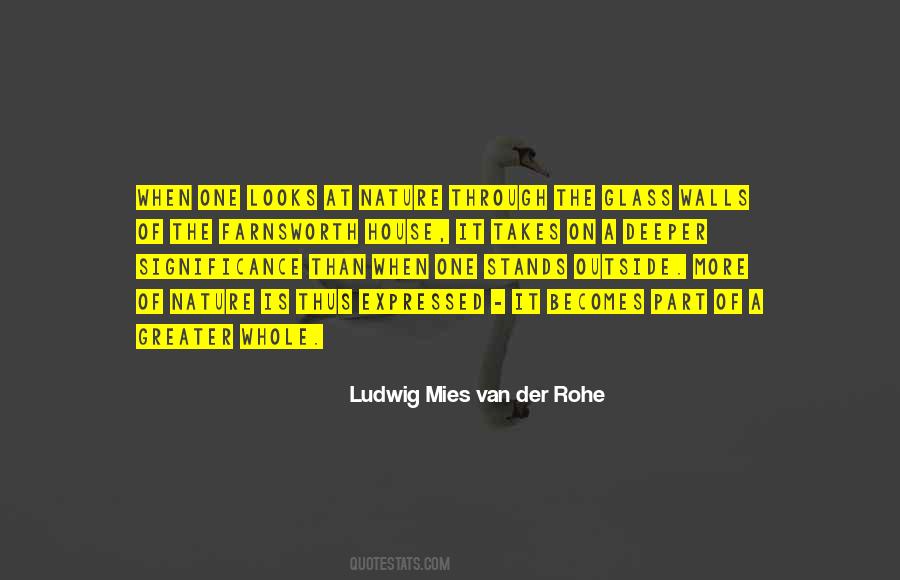 Ludwig Mies Van Der Rohe Quotes #285512