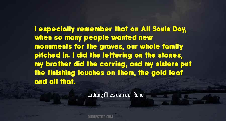 Ludwig Mies Van Der Rohe Quotes #3954