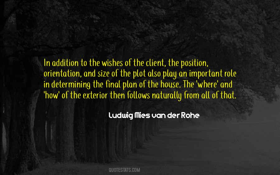 Ludwig Mies Van Der Rohe Quotes #530300