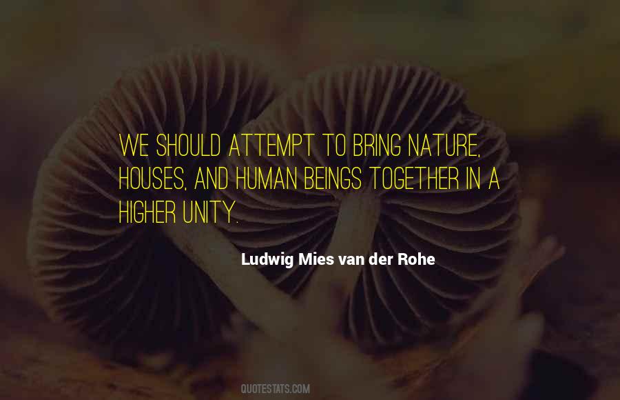 Ludwig Mies Van Der Rohe Quotes #562478