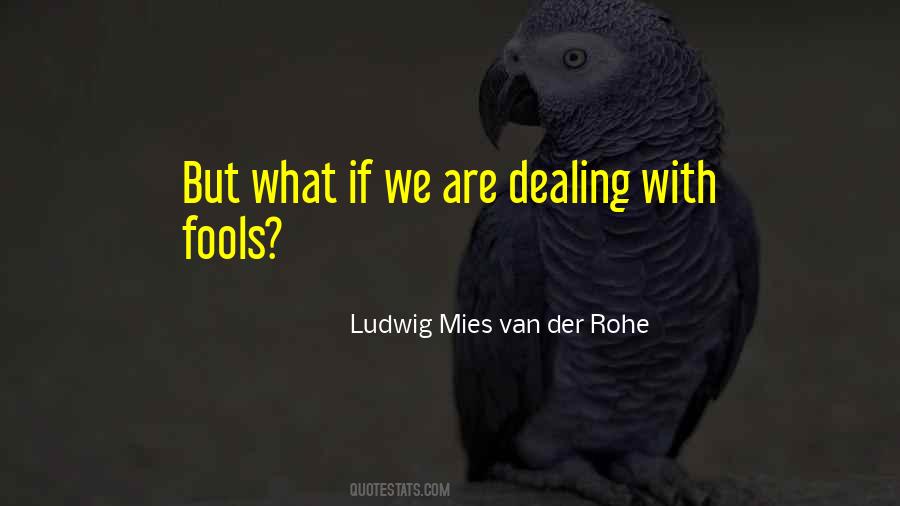 Ludwig Mies Van Der Rohe Quotes #64298