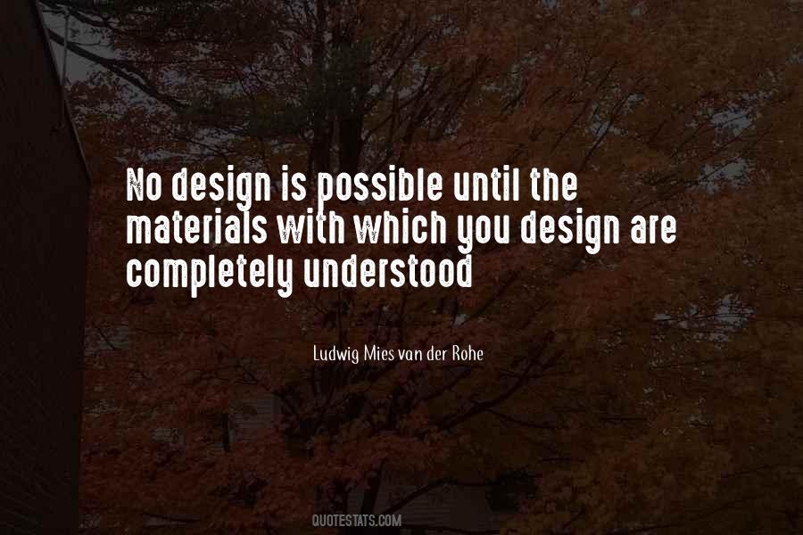 Ludwig Mies Van Der Rohe Quotes #837389