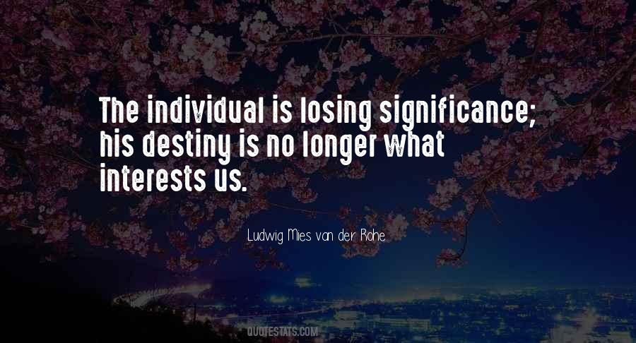 Ludwig Mies Van Der Rohe Quotes #946525