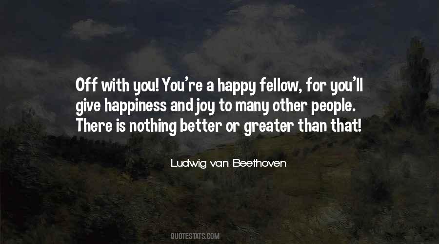 Ludwig Van Beethoven Quotes #168080