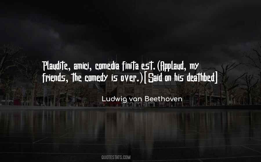 Ludwig Van Beethoven Quotes #606886