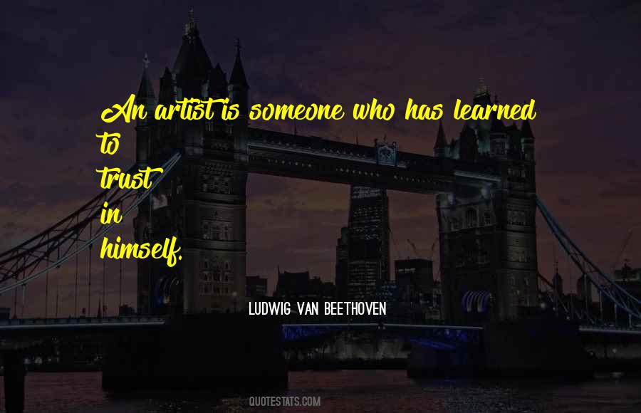 Ludwig Van Beethoven Quotes #965951