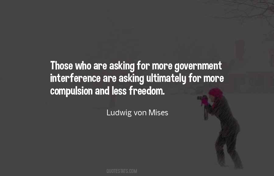 Ludwig Von Mises Quotes #1443574