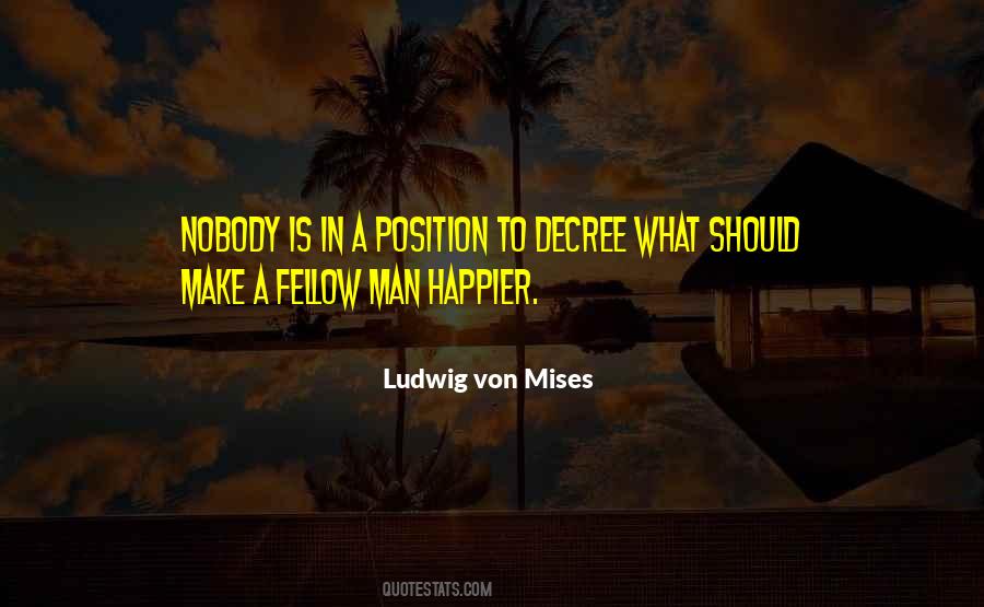 Ludwig Von Mises Quotes #765187