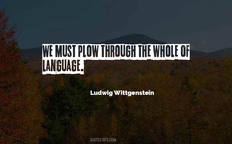 Ludwig Wittgenstein Quotes #1549477