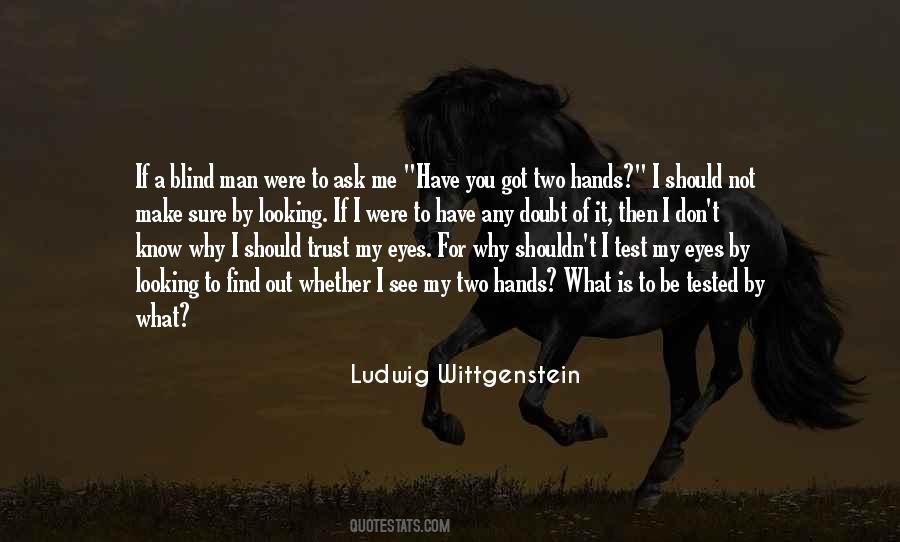 Ludwig Wittgenstein Quotes #470717