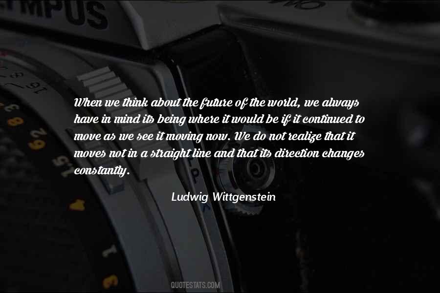 Ludwig Wittgenstein Quotes #683741