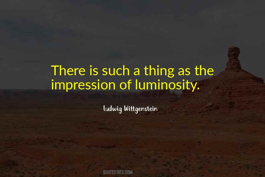 Ludwig Wittgenstein Quotes #924002