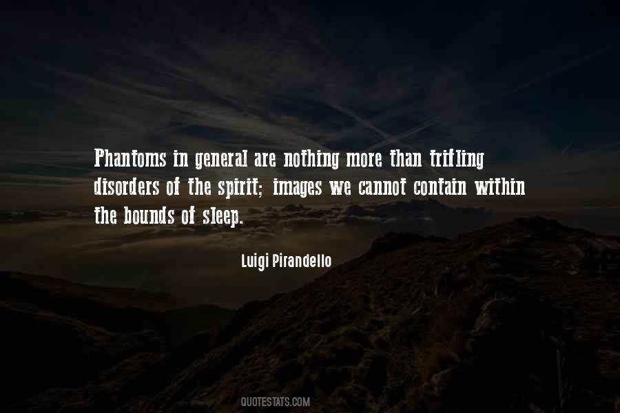 Luigi Pirandello Quotes #1560789