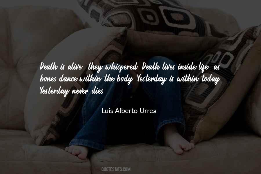 Luis Alberto Urrea Quotes #1737889