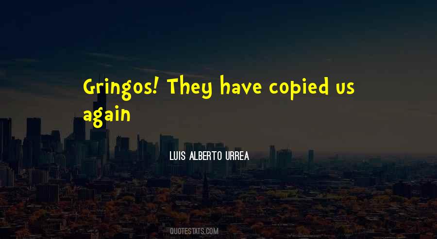 Luis Alberto Urrea Quotes #59210