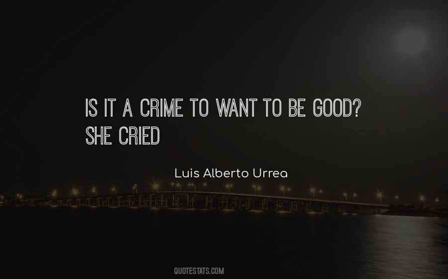 Luis Alberto Urrea Quotes #643687