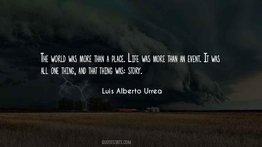 Luis Alberto Urrea Quotes #977429