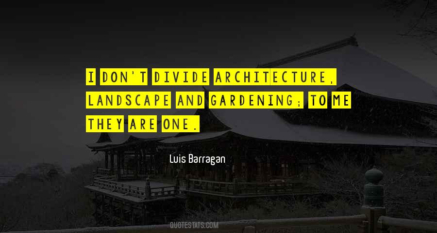 Luis Barragan Quotes #1741656
