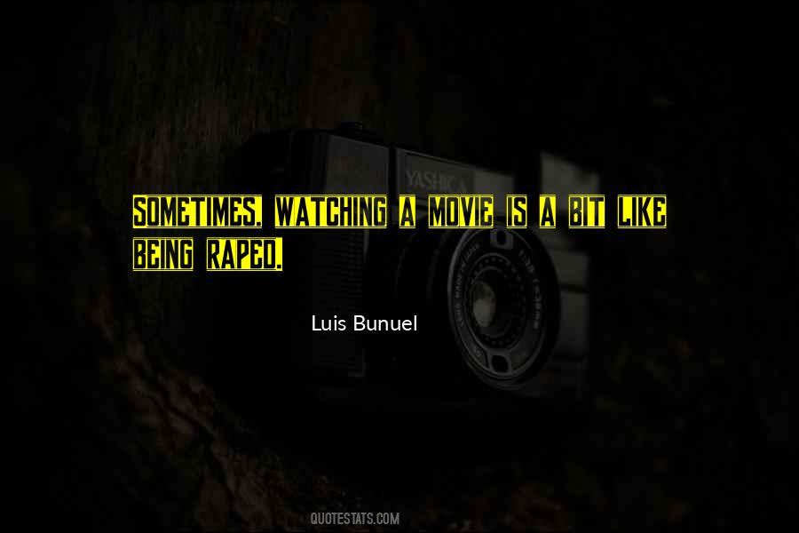 Luis Bunuel Quotes #1870757